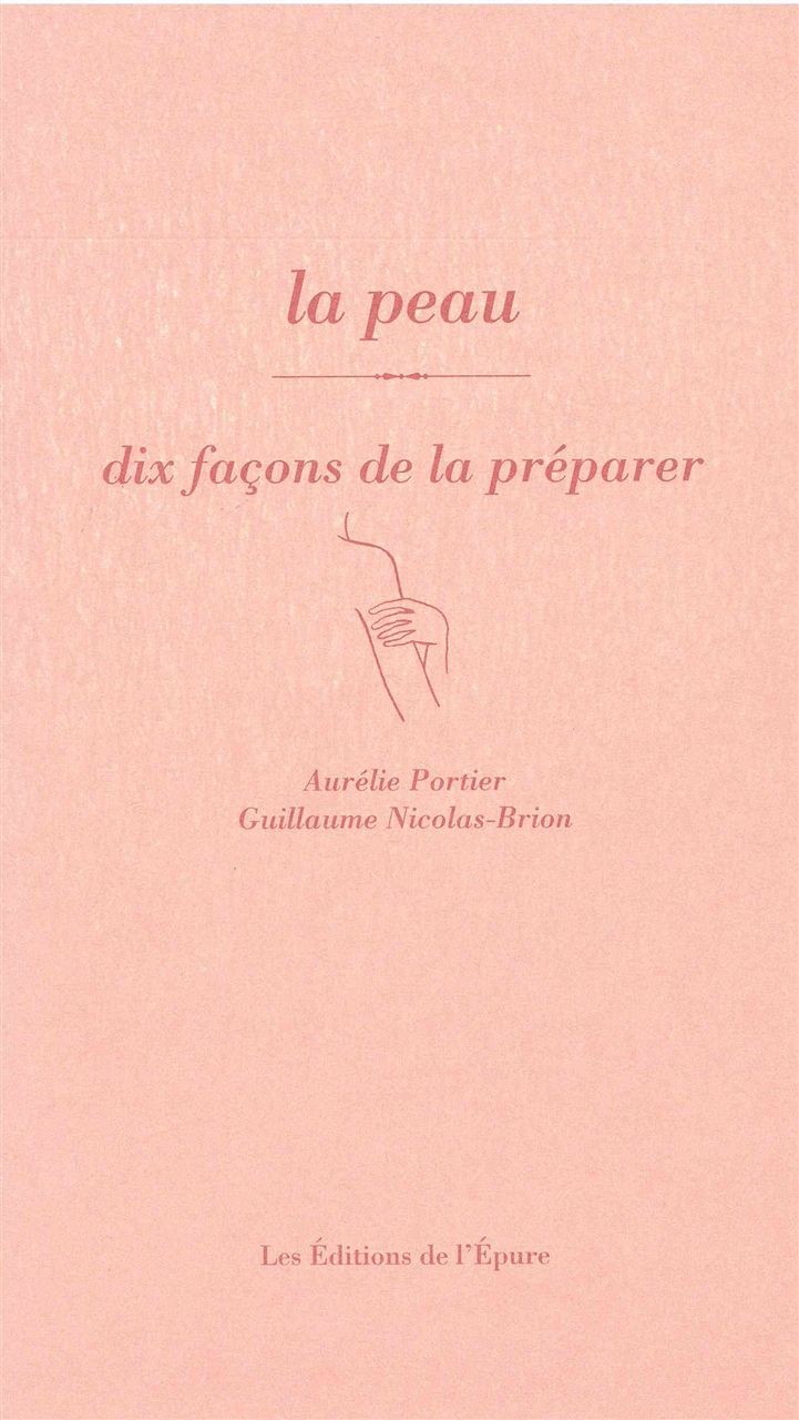 La peau : Dix façons de la préparer