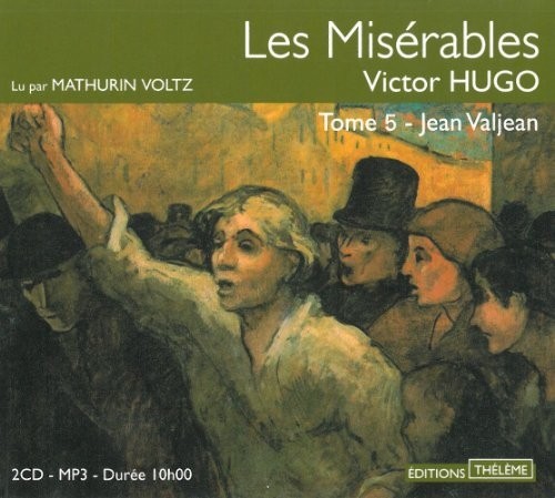 Les Misérables - tome 5 Jean Valjean (5)