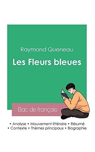 Réussir son Bac de français 2023 : Analyse des Fleurs bleues de Raymond Queneau