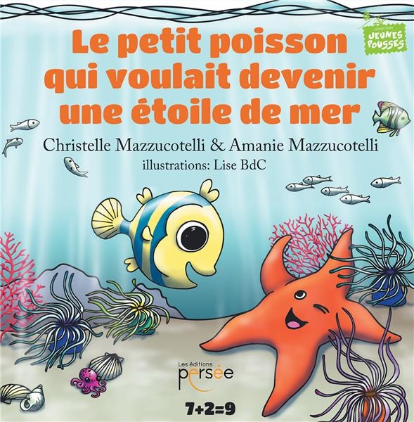 Le petit poisson qui voulait devenir une étoile de mer