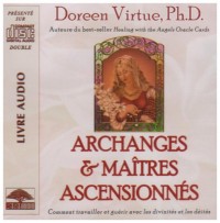 Archanges et maîtres ascensionnés - Livre audio