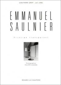 Emmanuel Saulnier. Principe transparent. 80 illustrations en noir et en blanc