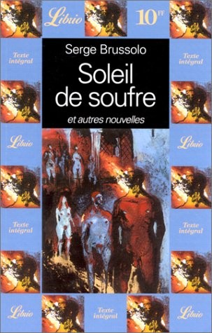 Soleil de soufre et autres nouvelles