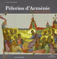 Pèlerins d'Arménie Saints d'Occident