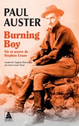 Burning Boy: Vie et oeuvre de Stephen Crane [Poche]
