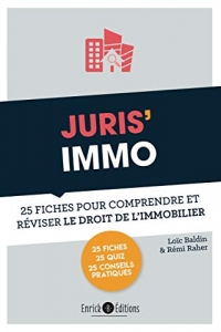 Juris' Immo : 25 fiches pour comprendre et réviser le droit immobilier