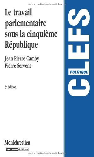 Le travail parlementaire sous la cinquième république
