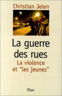 La guerre des rues