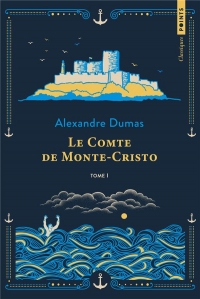 Le Comte de Monte-Cristo, tome 1