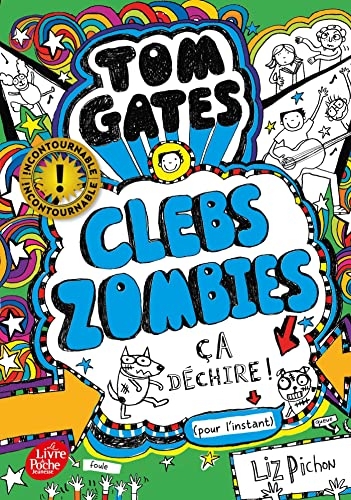 Tom Gates - Tome 11: ClebsZombies - ça déchire ! (pour l'instant)