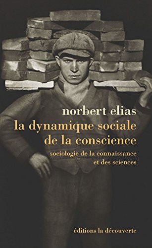 La dynamique sociale de la conscience