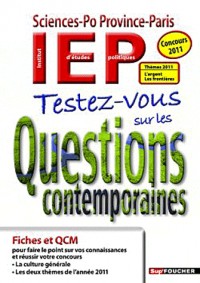 Testez-vous sur les questions contemporaines - Concours 2011 Thèmes 2011 L'argent Les frontières