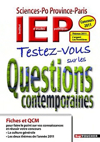 Testez-vous sur les questions contemporaines - Concours 2011 Thèmes 2011 L'argent Les frontières