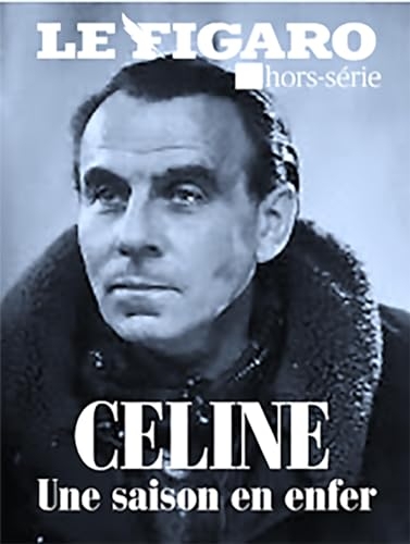 Céline: Une saison en enfer