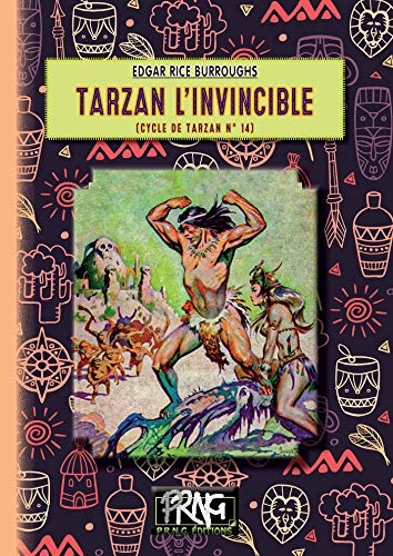 Tarzan l'Invincible: (cycle de Tarzan n° 14)