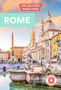 Rome Guide Un Grand Week-end