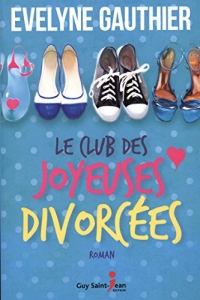 Le club des joyeuses divorcées
