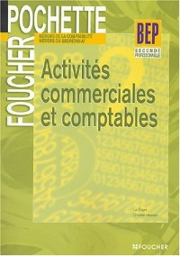 Pochette : Activités commerciales et comptables, seconde BEP secrétariat, comptabilité (Ancienne Edition)