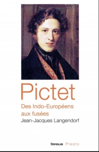 Pictet, des Indo-Européens aux fusées