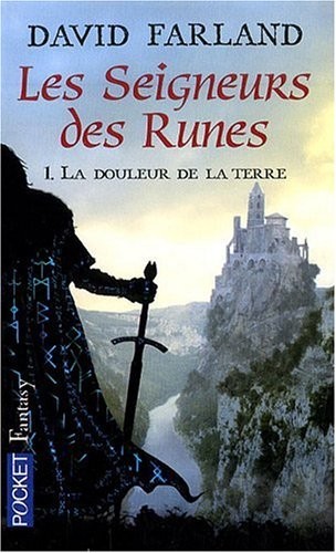 Les seigneurs des runes, Tome 1 : La douleur de la terre