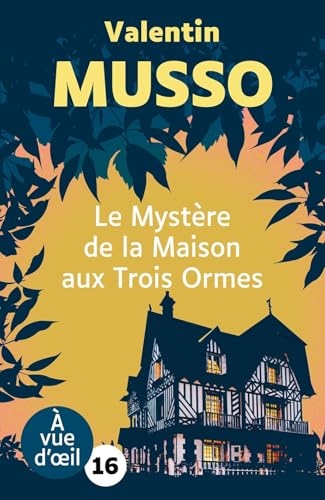 Le mystère de la maison aux trois ormes