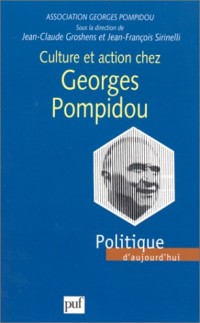 Culture et action chez Georges Pompidou