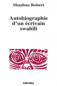 Autobiographie d'un écrivain swahili