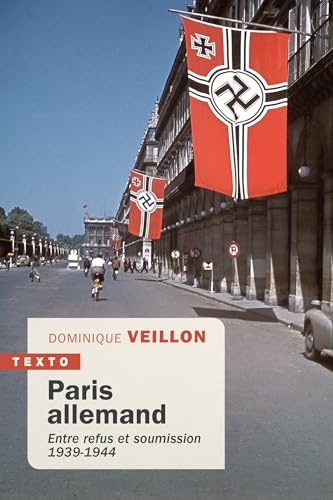 Paris allemand: Entre refus et soumission