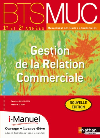 Gestion de la Relation Commerciale BTS 1re et 2è années