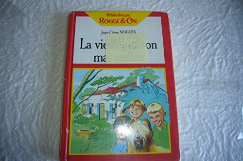 La vieille maison mal coiffée