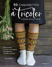 50 Chaussettes a Tricoter Comme en Lettonie