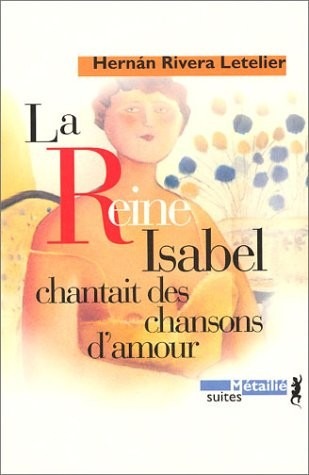 La Reine Isabel chantait des chansons d'amour