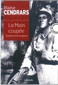 La Main coupée et autres récits de guerre