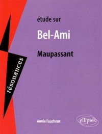 Étude Sur Maupassant Bel-Ami