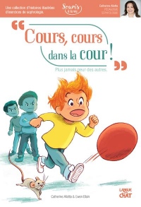 Cours, cours dans la cour Souris à la vie (sophrologie)