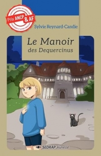 Le manoir des dequercinus - roman