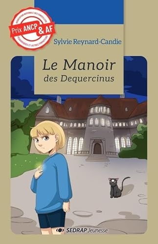 Le manoir des dequercinus - roman