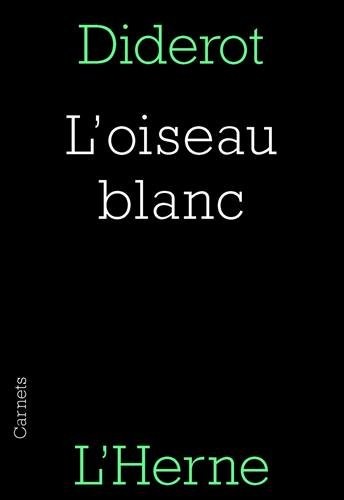 L'oiseau blanc : Conte bleu