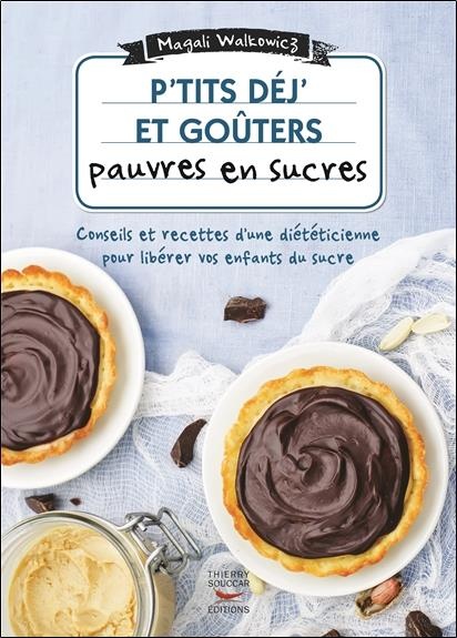 P'tits déj' et goûters pauvres en sucres