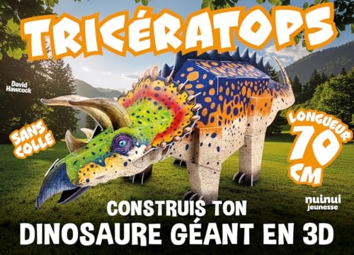 Tricératops - Construis ton dinosaure géant en 3D