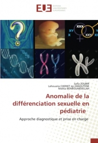 Anomalie de la différenciation sexuelle en pédiatrie: Approche diagnostique et prise en charge