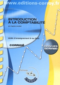 Introduction à la comptabilité corrigé - UE 9 du DCG (pochette)