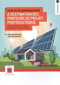Guide de recommandations à destination des porteurs de projet photovoltaïque