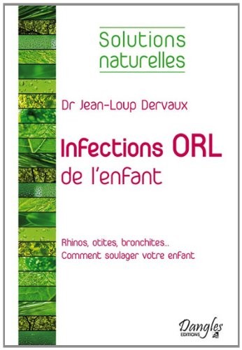 Infections ORL de l'enfant - Solutions naturelles