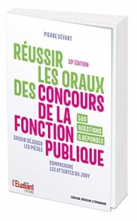 Réussir les oraux des concours de la fonction publique