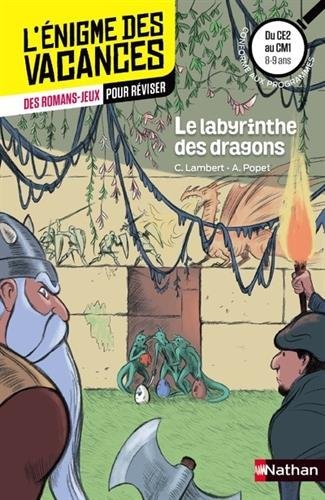Le labyrinthe des dragons - Cahier de vacances