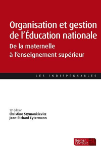 Organisation et gestion de l'éducation nationale : De la maternelle à l'enseignement supérieur