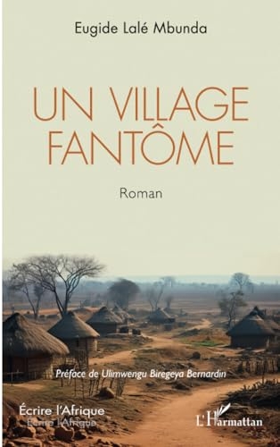 Un village fantôme