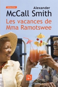 Les vacances de Mma Ramotswe (Grands caractères)