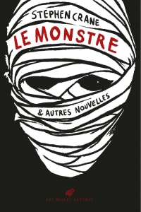 Le Monstre et autres nouvelles